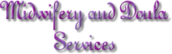 Midwifery and Doula Services